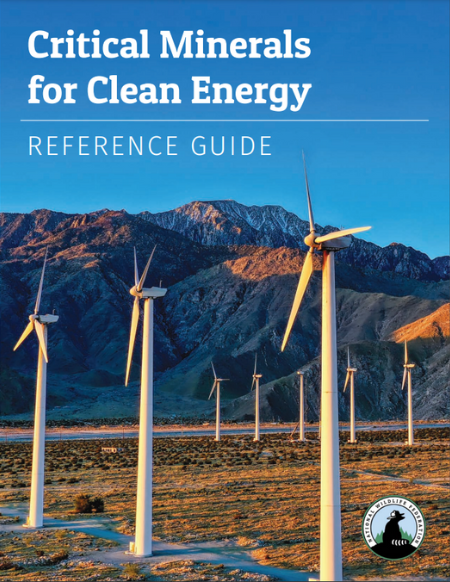 Critical Minerals for Clean Energy Reference Guide